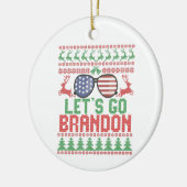 Laten we Brandon Funny Ugly kerstSweater gaan Keramisch Ornament (Links)
