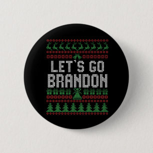 Laten we Brandon Funny Ugly kerstSweater gaan Ronde Button 5,7 Cm