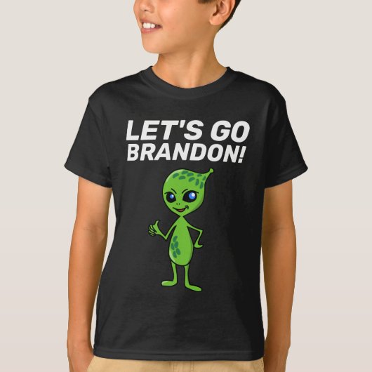 LATEN WE BRANDON GAAN! ALIEN BOYS T-SHIRTS (Voorkant)