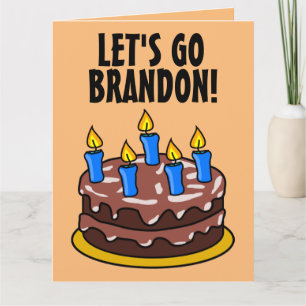 LATEN WE BRANDON GAAN! FUNNY BIRTHDAY CARDS KAART