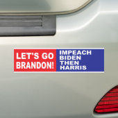 Laten we Brandon IMPEACH BIDEN DAN HARRIS gaan Bumpersticker (Op auto)