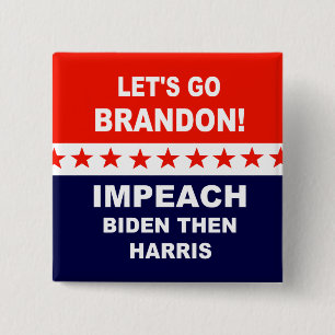 Laten we Brandon Impeach Biden en Harris gaan Vierkante Button 5,1 Cm