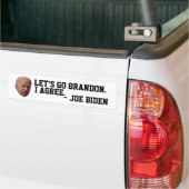 LATEN WE BRANDON (JOE AGREES) BUMPERSTICKERS GAAN (Op Truck)