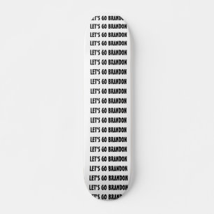 LATEN WE BRANDON SKATEBOARDS GAAN