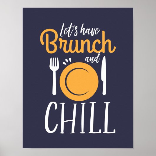 Laten we Brunch en Funny Eat uitkoelen Poster (Voorkant)