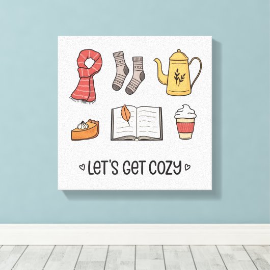 Laten we Cozy pakken Canvas Afdruk (Insitu (Houten vloer))