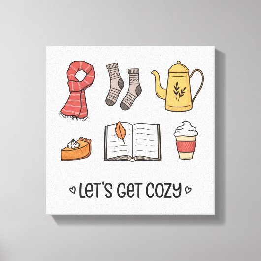 Laten we Cozy pakken Canvas Afdruk (Voorkant)