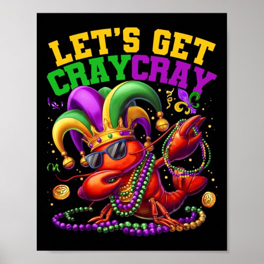Laten we Cray Dabbing Crawfish Mardi Gras Mannen W Poster (Voorkant)