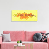 Laten we dankbaar verpakt canvas print (Insitu (Woonkamer))