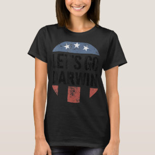Laten we Darwin Funny gaan T-shirt