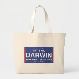 Laten we Darwin gaan - Amerika weer slim maken Grote Tote Bag