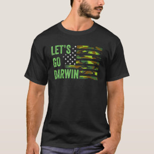 Laten we Darwin gaan en Darwin American Fla laten T-shirt