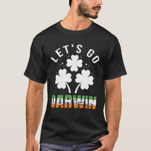 Laten we Darwin maken met St. Patrick's Day Funny T-shirt
