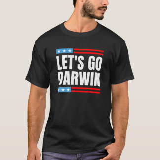 Laten we Darwin Pro vaccineren Funny Sayin T-shirt