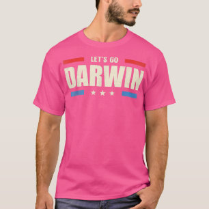 Laten we Darwin Sarcastisch Gezegde Verenigde Stat T-shirt