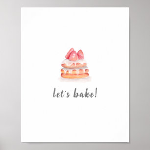 LATEN WE DE BAKE-poster voor aardbeien Poster