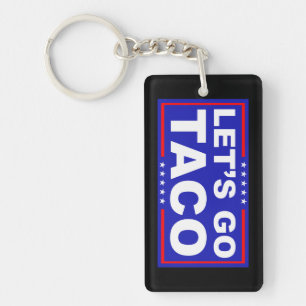 Laten we de politieke humor van Taco gebruiken Sleutelhanger
