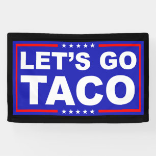 Laten we de politieke humor van Taco gebruiken Spandoek