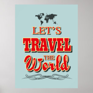Laten we de wereld reizen poster