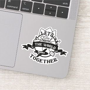 LATEN WE DE WERELD SAMEN REIZEN STICKER
