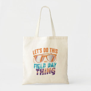 Laten we deze Velddag doen Zonnebril Leraar Tote Bag