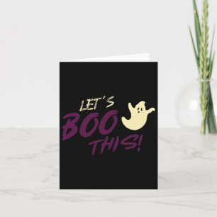 Laten we dit boeken! Ghost Halloween Slogan Quote Kaart