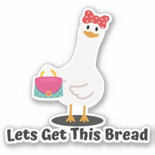 Laten we dit brood krijgen - Grappige eend, gans S Sticker