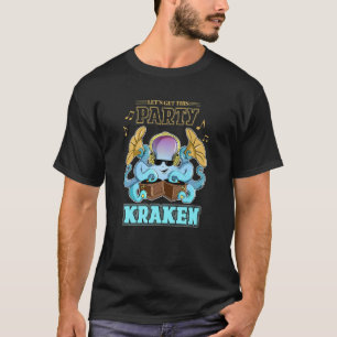 Laten we dit feest Kraken Maestro Melodious halen T-shirt