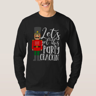 Laten we dit feest kraken Notenkraker Vrolijk Kers T-shirt