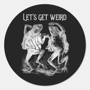 Laten we echt raar dansen kikkers vreemde fee ronde sticker