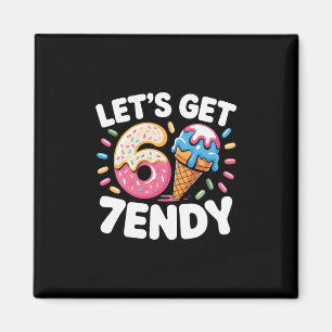 Laten we een 7endy-shirt krijgen 6 7 Meme Six Seve Magneet