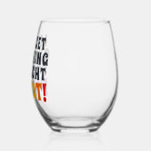 Laten we één ding halen, ik ben niet. wijnglas zonder voet (Links)