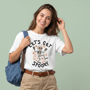 Laten we een enge dansende skelet Halloween krijge T-shirt