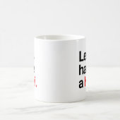 Laten we een kiki hebben -.png koffiemok (Center)