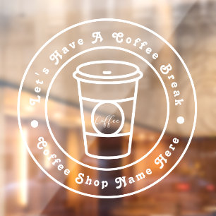 Laten we een koffiepauze zakelijke Logo naam Raamsticker