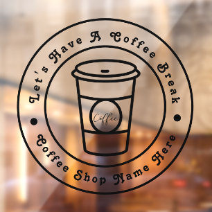 Laten we een koffiepauze zakelijke Logo naam Raamsticker