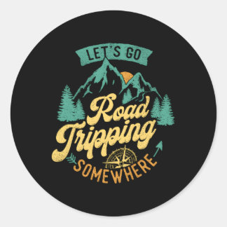 Laten we een roadtrip maken ergens waar een road t ronde sticker