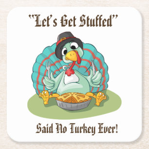 Laten we een Thanksgiving-feestdag in Turkije krij Vierkante Kartonnen Onderzetter