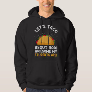 Laten we eens kijken hoe Geweldige mijn studenten  Hoodie