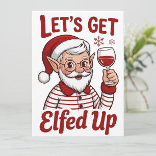 Laten we Elfenfeest Vieren Snarky Kerst Wijn Elf H Feestdagenkaart