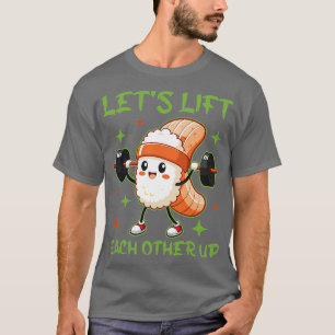 laten we elkaar opheffen t-shirt