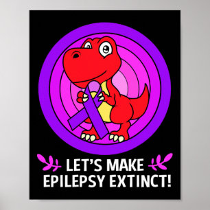 Laten we epilepsie tot een uitgestorven Kind maken Poster