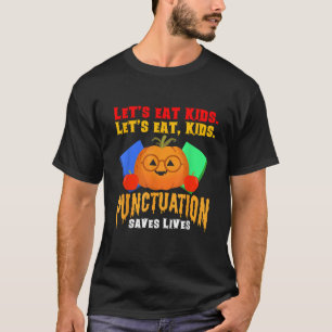 Laten we eten Kinder interpunctie Grappige Grammat T-shirt