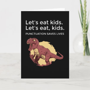 Laten we eten Kinder interpunctie redt levens grap Kaart