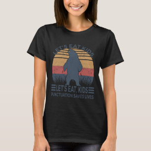 Laten we eten Kinder interpunctie redt levens Grap T-shirt