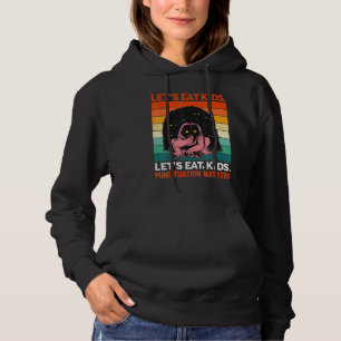 Laten we eten kinder interpunctie redt levens Hall Hoodie