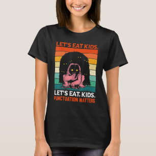 Laten we eten kinder interpunctie redt levens Hall T-shirt