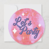 Laten we feest Disco Bal Verjaardagsuitnodiging Kaart (Voorkant)
