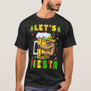 Laten we Feest Luiaard Bier Drinken Cinco De Drin T-shirt