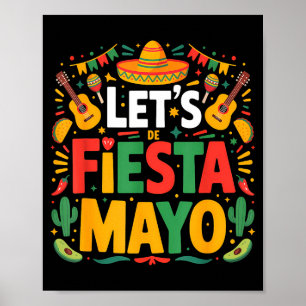 Laten we feest vieren Mexicaans 5 de mayo grappig Poster
